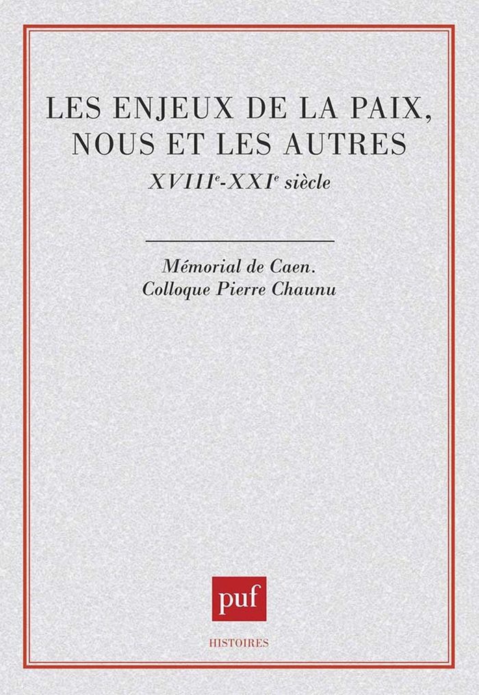 Couverture du livre « LES ENJEUX DE LA PAIX. NOUS ET LES AUTRES », librairie Les Contes Infusés à Corte