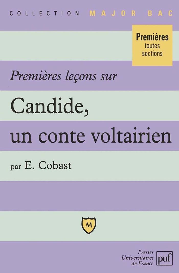 Couverture du livre « PREMIERES LECONS SUR  CANDIDE  , UN CONTE VOLTAIRIEN » de Eric Cobast, librairie Les Contes Infusés à Corte