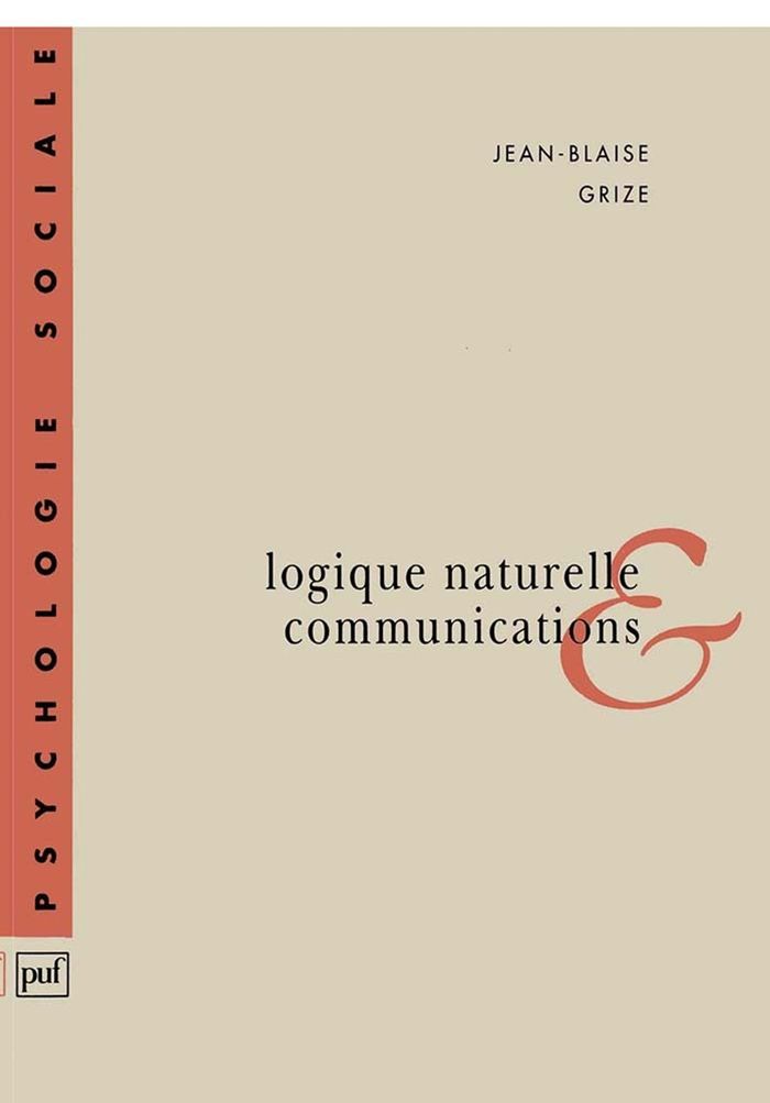 Couverture du livre « LOGIQUE NATURELLE ET COMMUNICATION » de Jean-Blaise Grize, librairie Les Contes Infusés à Corte