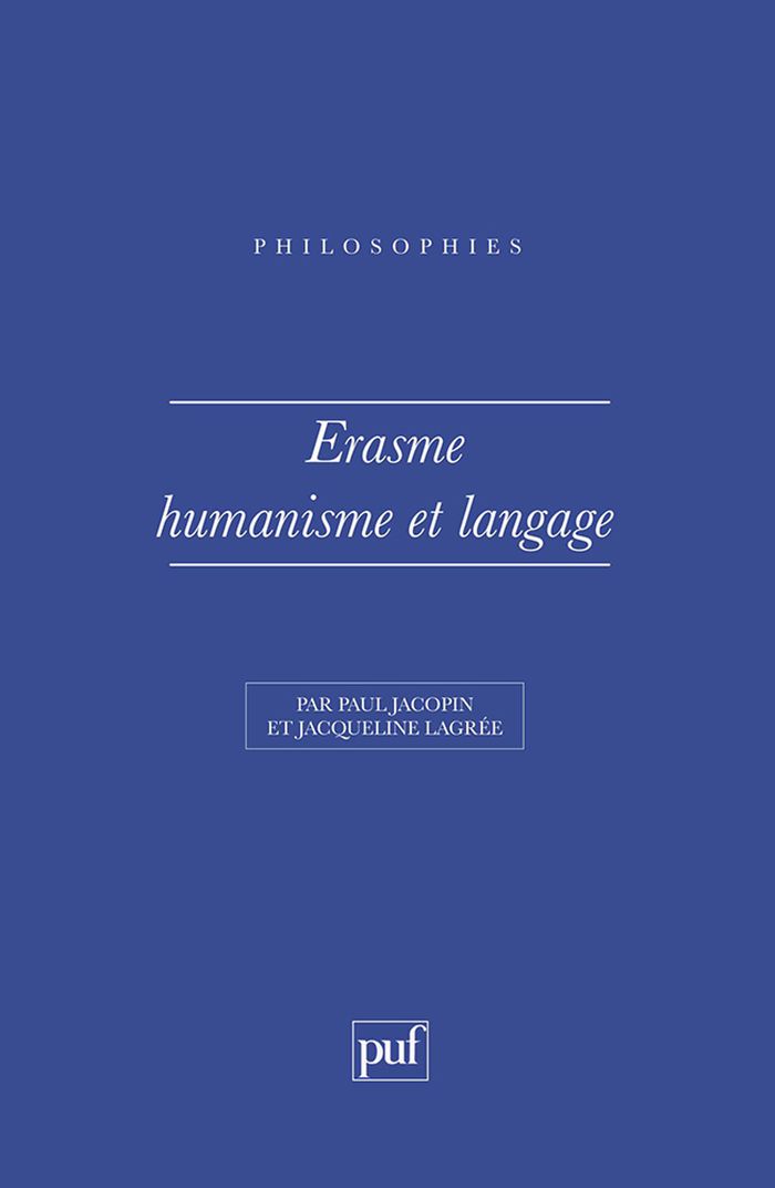 Couverture du livre « ERASME. HUMANISME ET LANGAGE » de Jacopin/lagree, librairie Les Contes Infusés à Corte