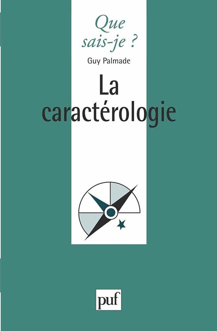 Couverture du livre « LA CARACTEROLOGIE » de Guy Palmade, librairie Les Contes Infusés à Corte