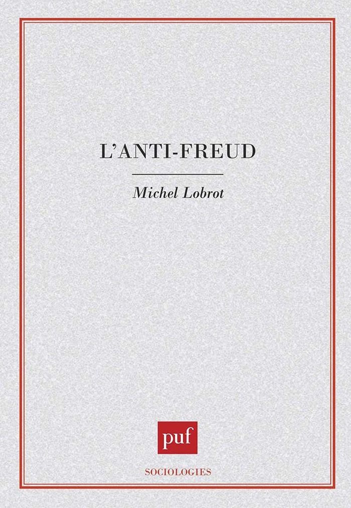 Couverture du livre « L'ANTI-FREUD », librairie Les Contes Infusés à Corte