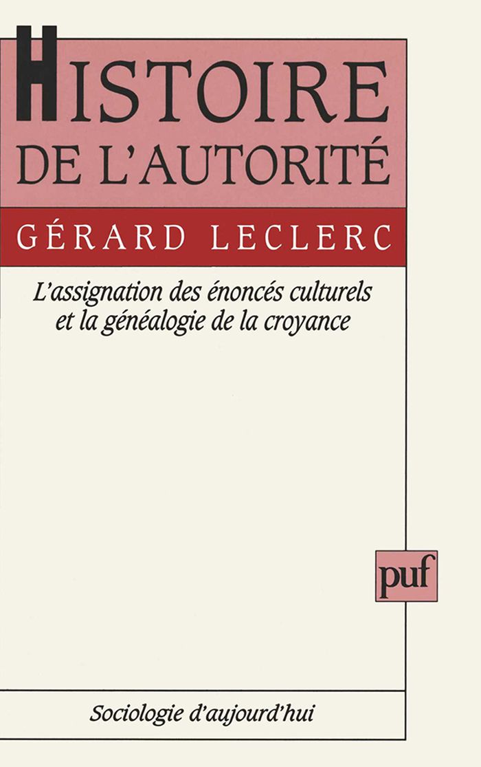 Couverture du livre « HISTOIRE DE L'AUTORITE » de Gerard Leclerc, librairie Les Contes Infusés à Corte