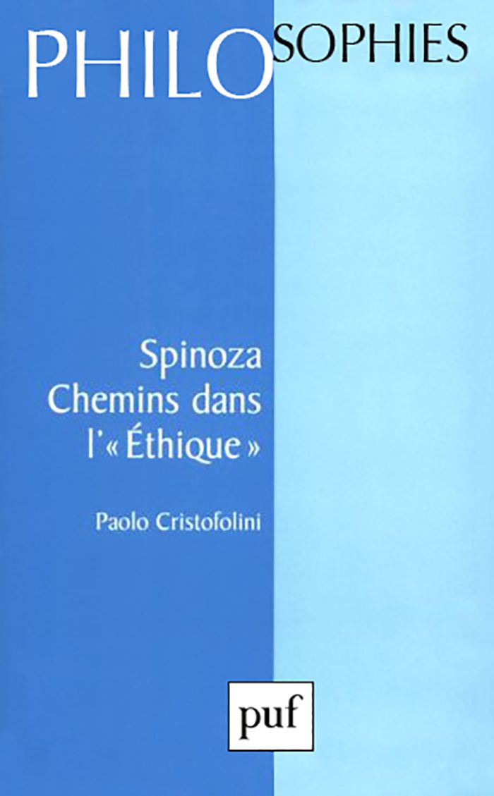 Couverture du livre « SPINOZA. CHEMINS DANS L'ETHIQUE » de Paolo Cristofolini, librairie Les Contes Infusés à Corte