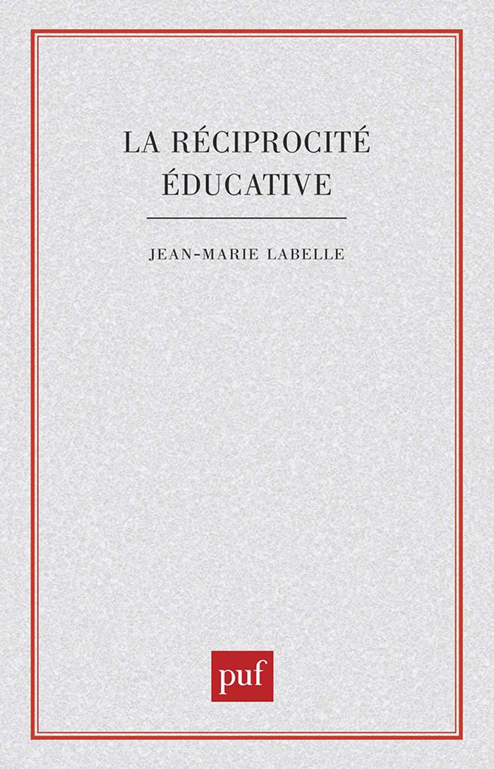 Couverture du livre « LA RECIPROCITE EDUCATIVE » de Labelle, librairie Les Contes Infusés à Corte