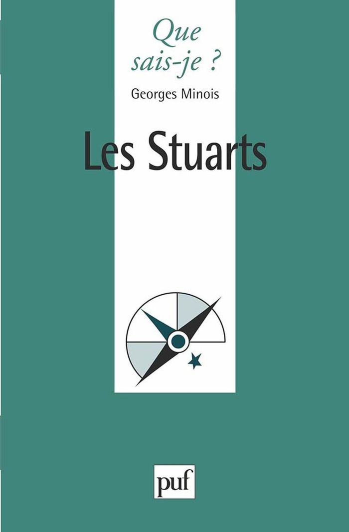 Couverture du livre « LES STUART » de Georges Minois, librairie Les Contes Infusés à Corte
