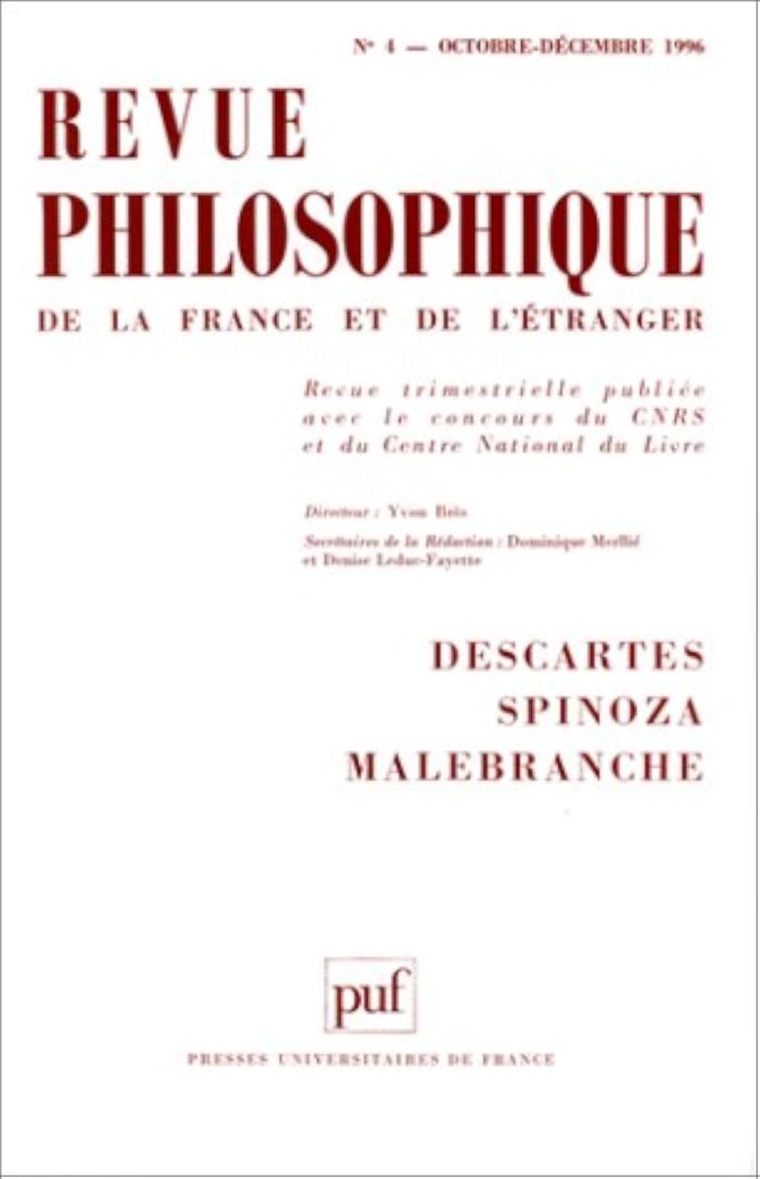Couverture du livre « REVUE PHILOSOPHIQUE 1996, T. 121 (4) - DESCARTES, SPINOZA, MALEBRANCHE » de Xxx, librairie Les Contes Infusés à Corte