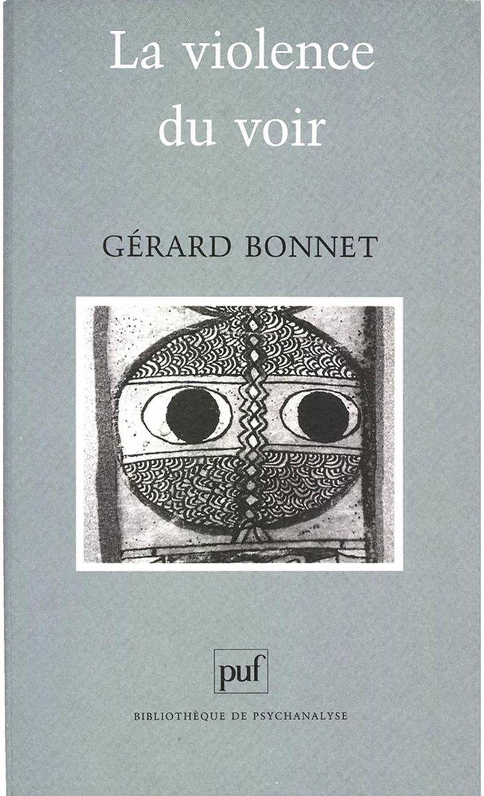 Couverture du livre « LA VIOLENCE DU VOIR » de Gerard Bonnet, librairie Les Contes Infusés à Corte
