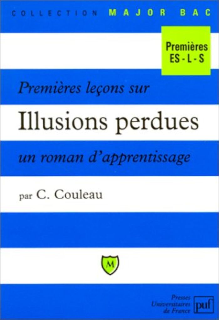 Couverture du livre « PREMIERES LECONS SUR " LES ILLUSIONS PERDUES " » de Christelle Couleau, librairie Les Contes Infusés à Corte