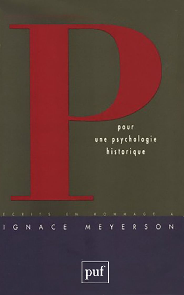 Couverture du livre « POUR UNE PSYCHOLOGIE HISTORIQUE » de Francoise Parot, librairie Les Contes Infusés à Corte