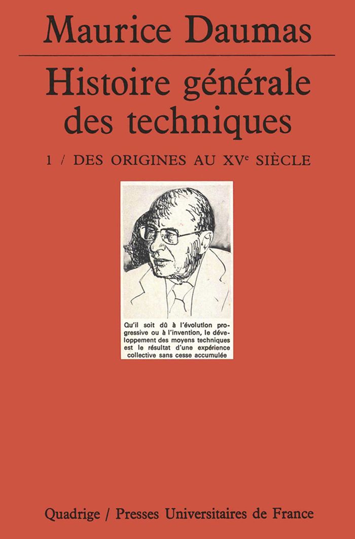 Couverture du livre « HISTOIRE GENERALE DES TECHNIQUES. TOME 1 - LES ORIGINES DE LA CIVILISATION TECHNIQUE » de Maurice Daumas, librairie Les Contes Infusés à Corte