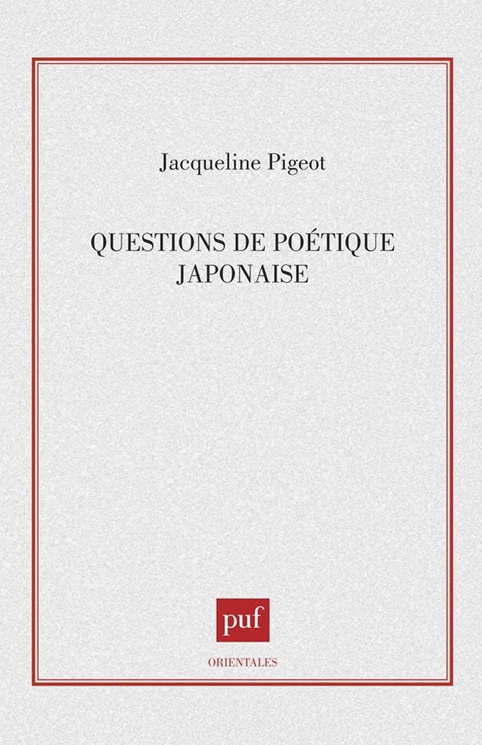 Couverture du livre « QUESTIONS DE POETIQUE JAPONAISE », librairie Les Contes Infusés à Corte
