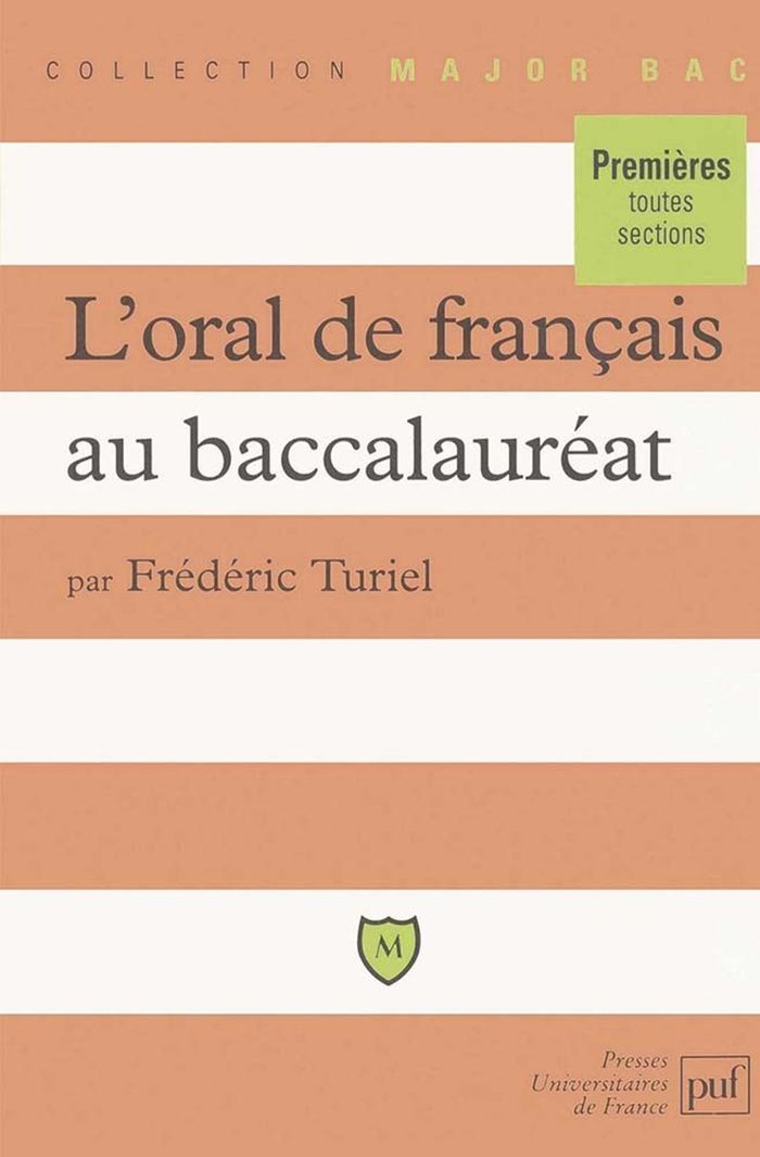 Couverture du livre « L'ORAL DE FRANCAIS AU BACCALAUREAT » de Frederic Turiel, librairie Les Contes Infusés à Corte