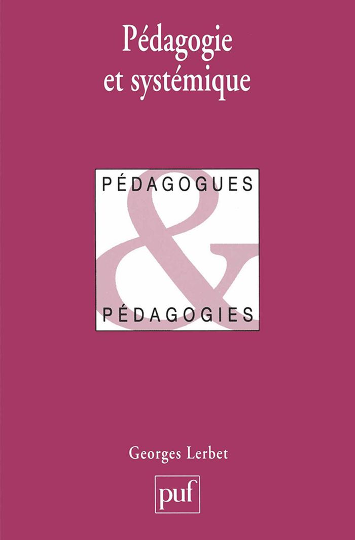 Couverture du livre « PEDAGOGIE ET SYSTEMIQUE » de Lerbet, librairie Les Contes Infusés à Corte