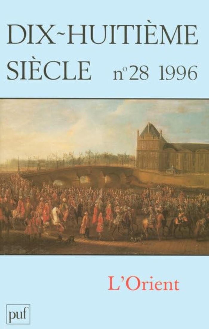 Couverture du livre « REVUE DIX-HUITIEME SIECLE, N. 28 (1996) L ORIENT » de Collectif, librairie Les Contes Infusés à Corte