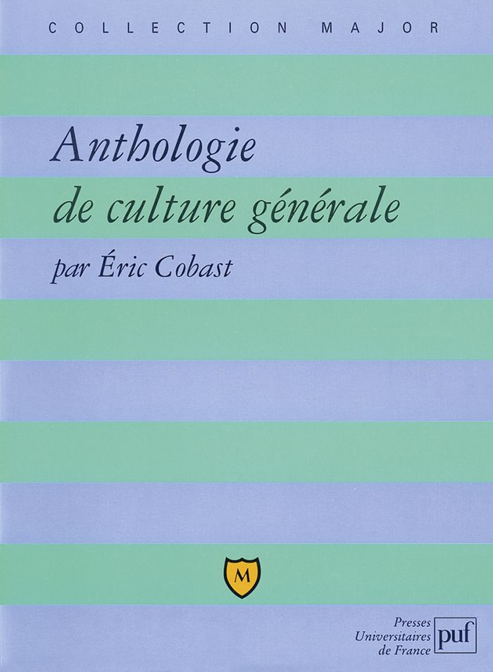Couverture du livre « ANTHOLOGIE DE CULTURE GENERALE » de Eric Cobast, librairie Les Contes Infusés à Corte