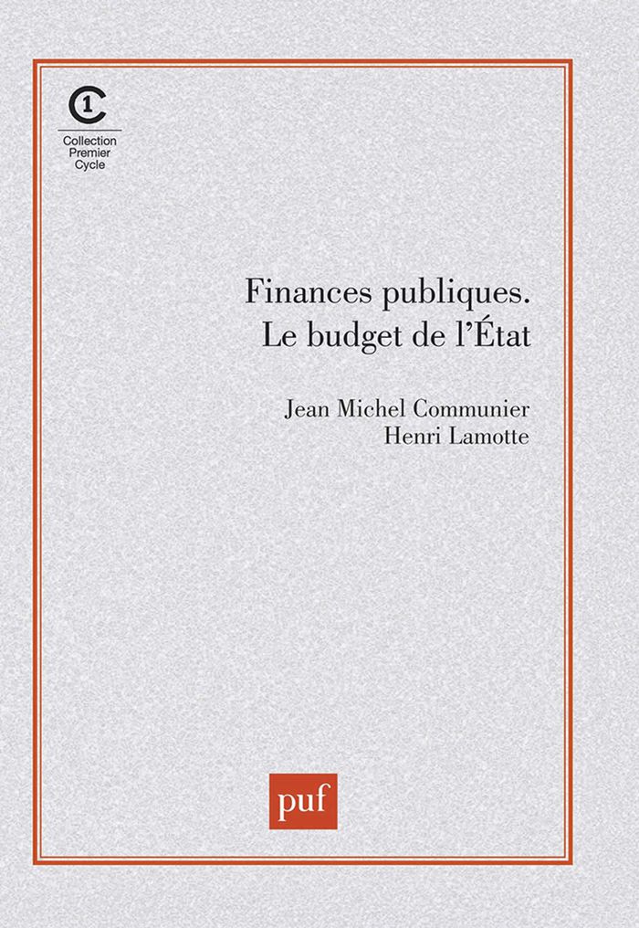 Couverture du livre « FINANCES PUBLIQUES. LE BUDGET DE L'ETAT » de Lamotte/communier, librairie Les Contes Infusés à Corte