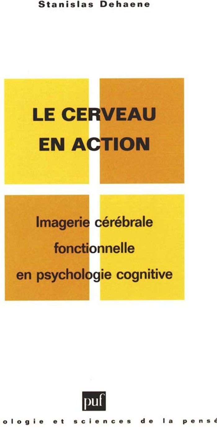 Couverture du livre « LE CERVEAU EN ACTION » de Stanislas Dehaene, librairie Les Contes Infusés à Corte
