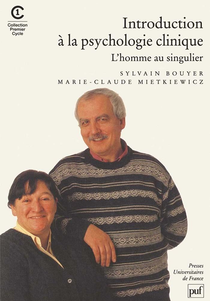 Couverture du livre « INTRODUCTION A LA PSYCHOLOGIE CLINIQUE - L'HOMME AU SINGULIER » de Bouyer/mietkiewicz, librairie Les Contes Infusés à Corte