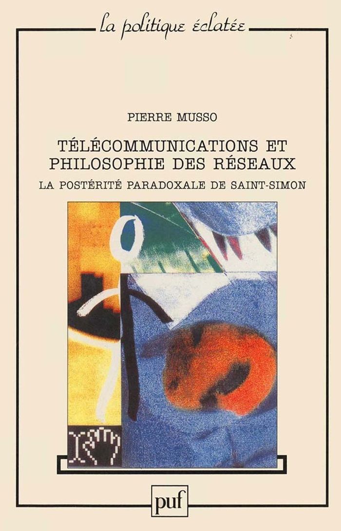 Couverture du livre « TELECOMMUNICATIONS ET PHILOSOPHIE DES RESEAUX » de Pierre Musso, librairie Les Contes Infusés à Corte