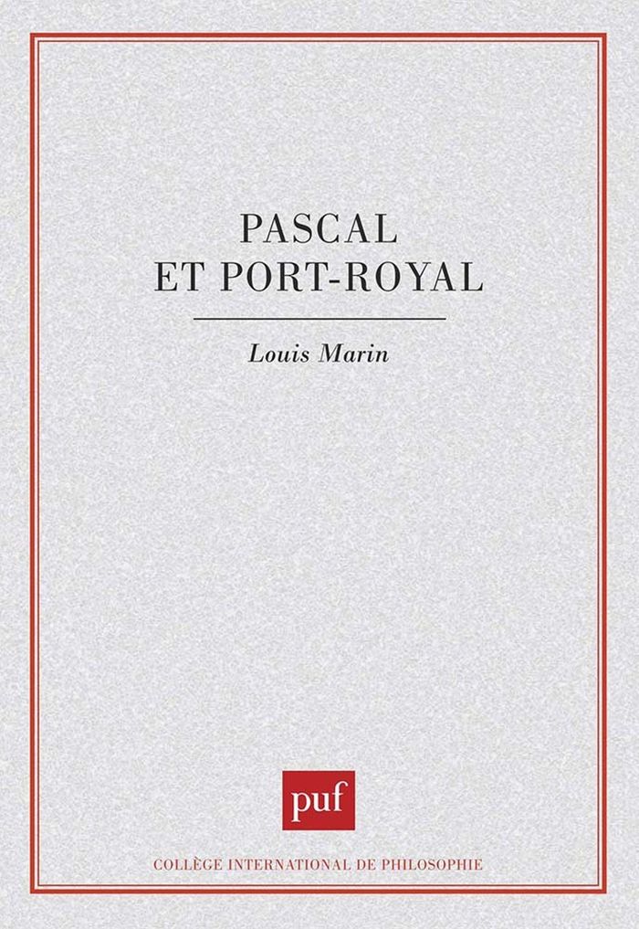 Couverture du livre « PASCAL ET PORT-ROYAL » de Louis Marin, librairie Les Contes Infusés à Corte