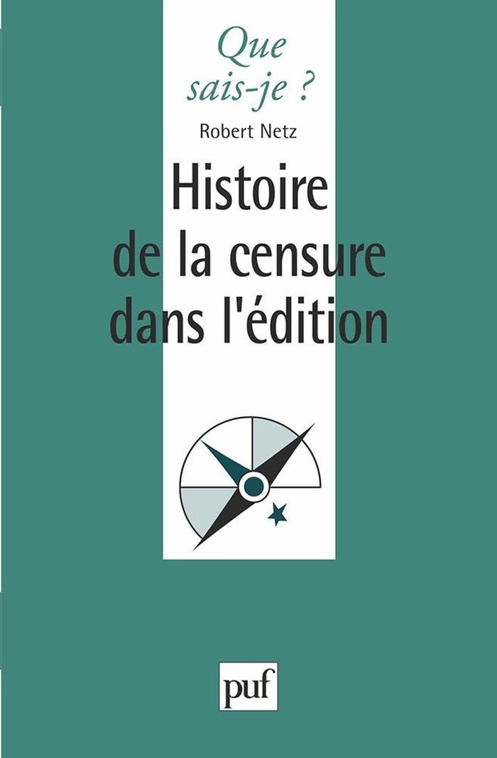 Couverture du livre « HISTOIRE DE LA CENSURE DANS L'EDITION » de Robert Netz, librairie Les Contes Infusés à Corte