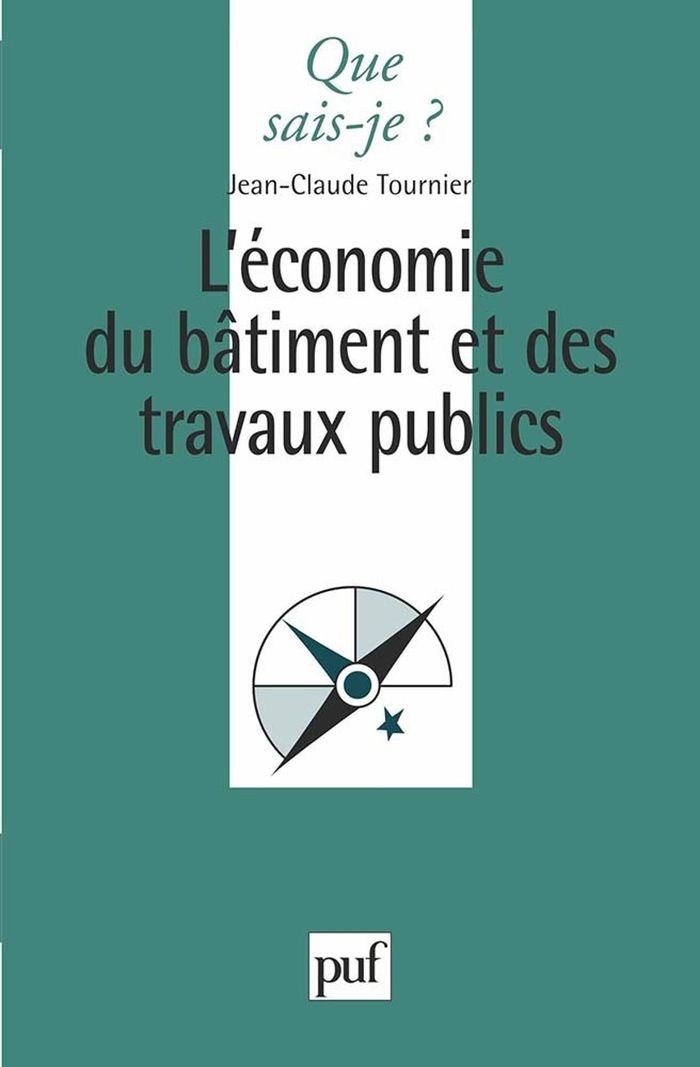 Couverture du livre « L'ECONOMIE DU BATIMENT ET DES TRAVAUX PUBLICS » de Jean-Claude Tournier, librairie Les Contes Infusés à Corte