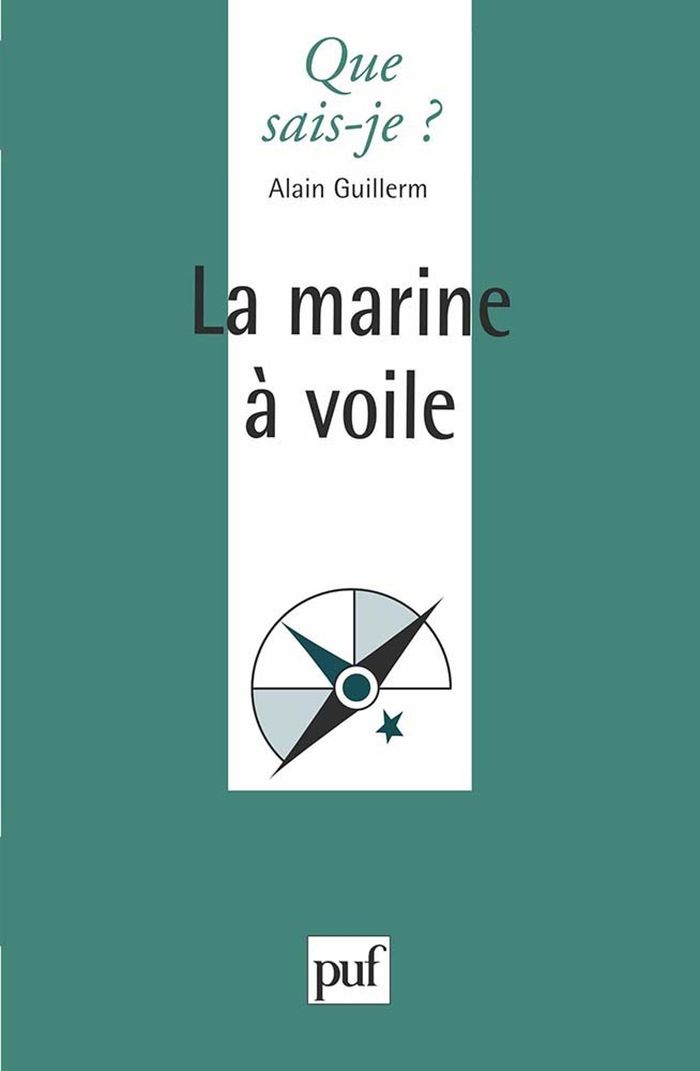 Couverture du livre « LA MARINE A VOILE » de Alain Guillerm, librairie Les Contes Infusés à Corte