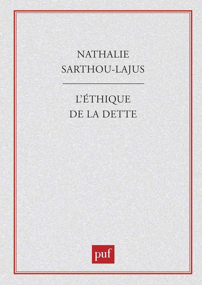 Couverture du livre « L'ETHIQUE DE LA DETTE » de Sarthou-Lajus/caila, librairie Les Contes Infusés à Corte
