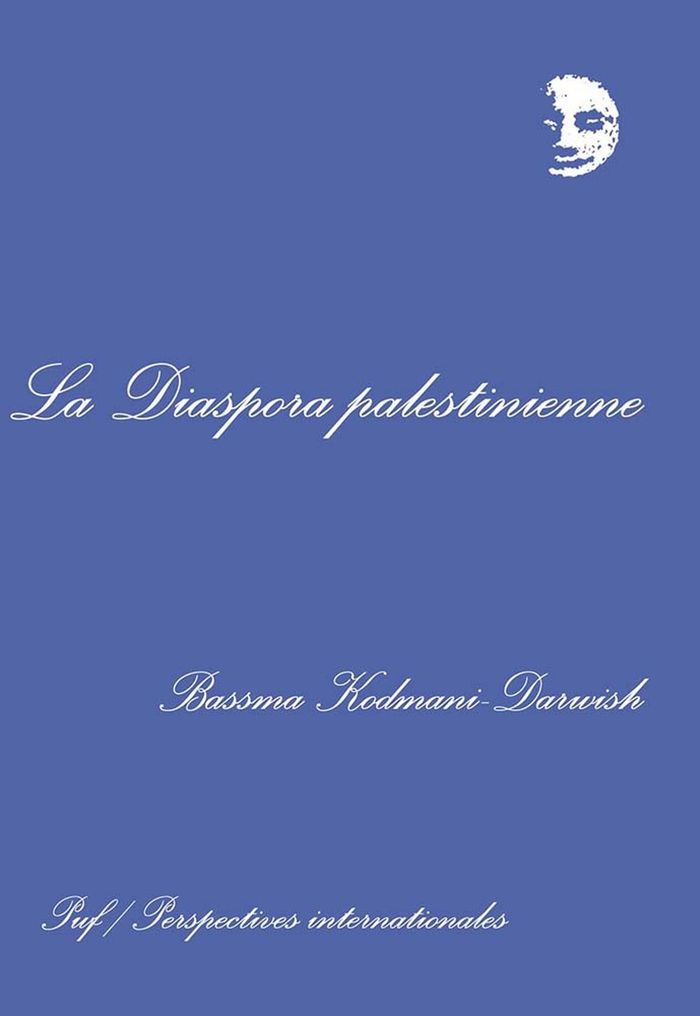 Couverture du livre « LA DIASPORA PALESTINIENNE » de B. Kodmani-Darwish, librairie Les Contes Infusés à Corte