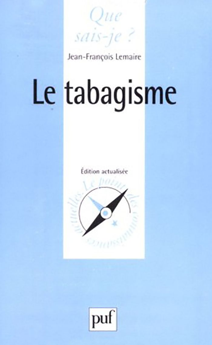 Couverture du livre « LE TABAGISME » de J-F. Lemaire, librairie Les Contes Infusés à Corte