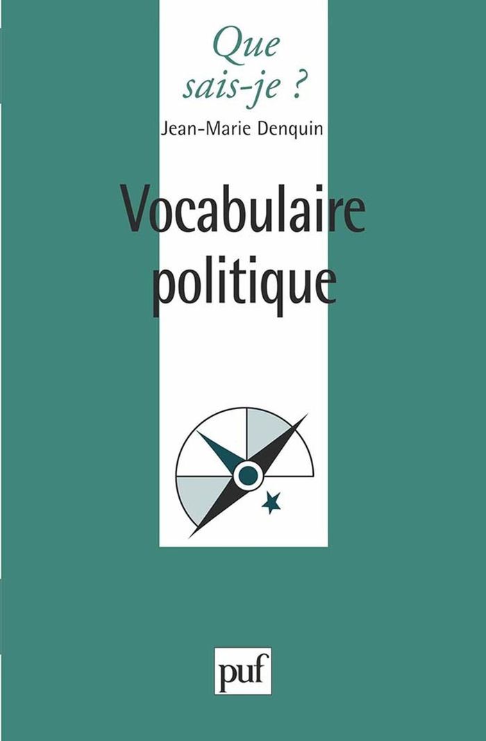 Couverture du livre « VOCABULAIRE POLITIQUE » de Jean-Marie Denquin, librairie Les Contes Infusés à Corte
