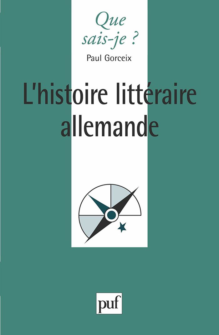 Couverture du livre « L'HISTOIRE LITTERAIRE ALLEMANDE » de Paul Gorceix, librairie Les Contes Infusés à Corte