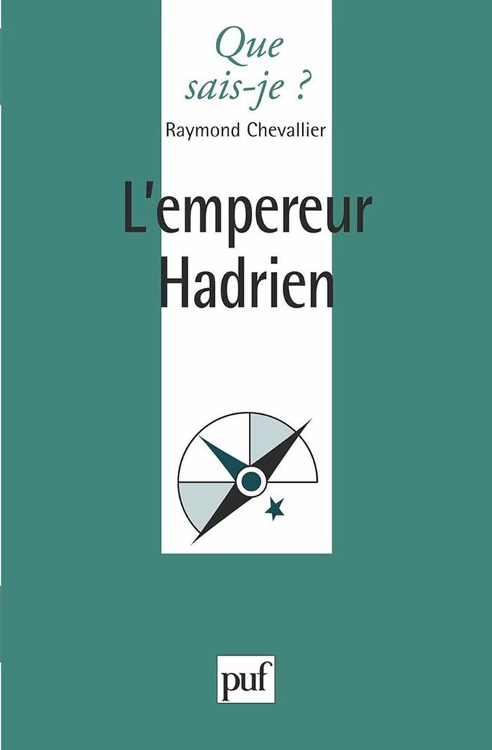 Couverture du livre « L'EMPEREUR HADRIEN » de Chevallier/poignault, librairie Les Contes Infusés à Corte