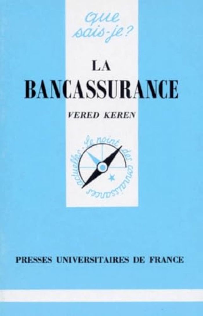 Couverture du livre « LA BANCASSURANCE » de Vered Keren, librairie Les Contes Infusés à Corte