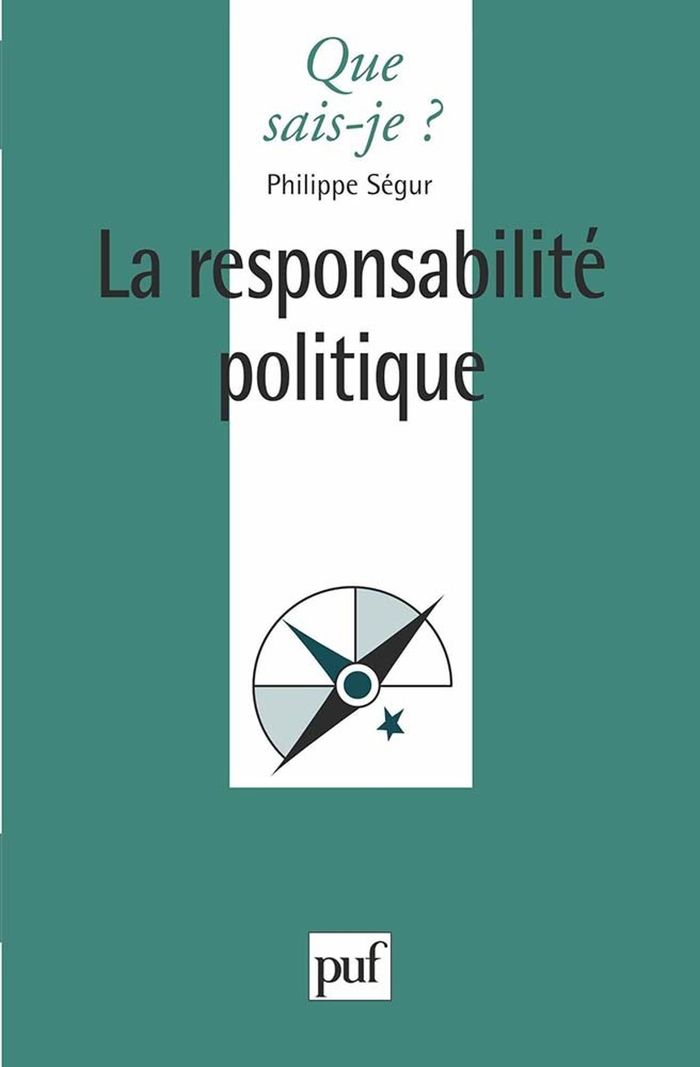 Couverture du livre « LA RESPONSABILITE POLITIQUE » de Philippe Segur, librairie Les Contes Infusés à Corte