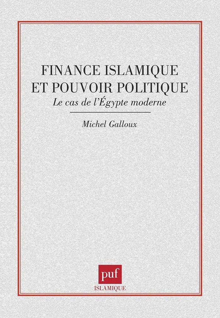 Couverture du livre « FINANCE ISLAMIQUE ET POUVOIR POLITIQUE », librairie Les Contes Infusés à Corte