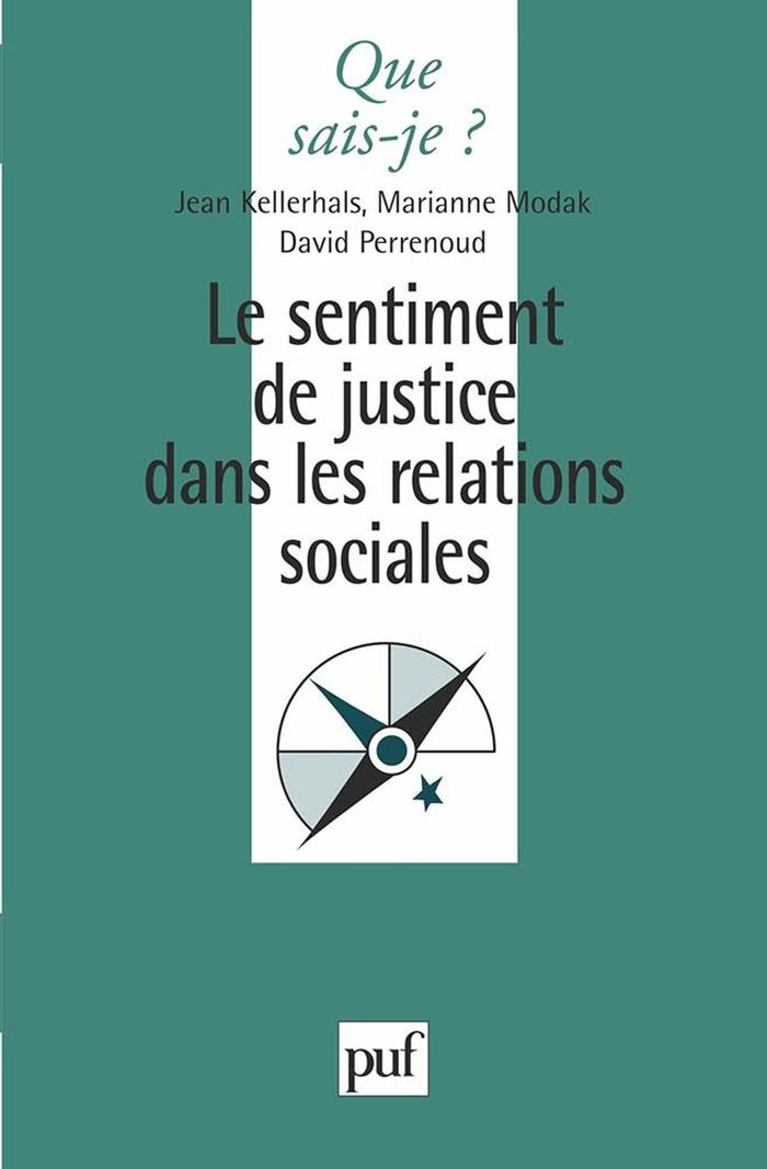 Couverture du livre « LE SENTIMENT DE JUSTICE DANS LES RELATIONS SOCIALES » de Jean Kellerhals, librairie Les Contes Infusés à Corte