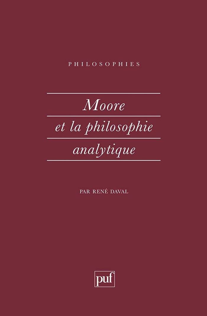 Couverture du livre « MOORE ET LA PHILOSOPHIE ANALYTIQUE » de Rene Daval, librairie Les Contes Infusés à Corte