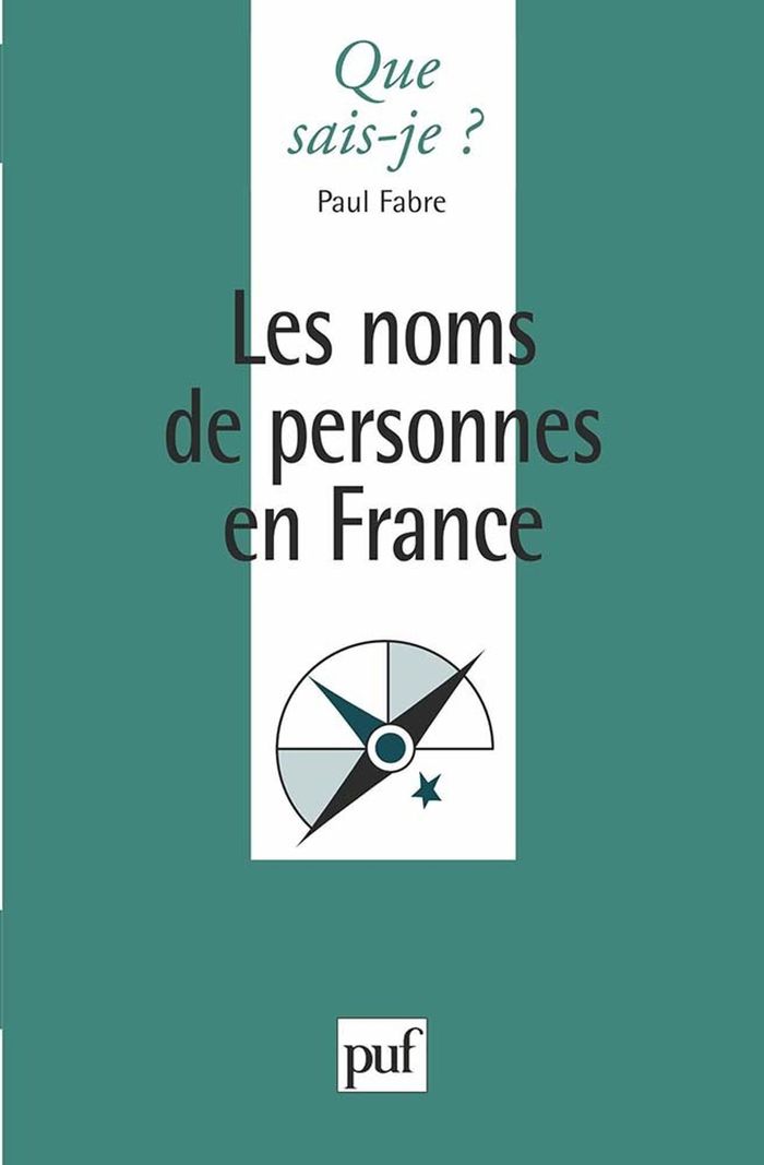 Couverture du livre « LES NOMS DE PERSONNES EN FRANCE » de Paul Fabre, librairie Les Contes Infusés à Corte