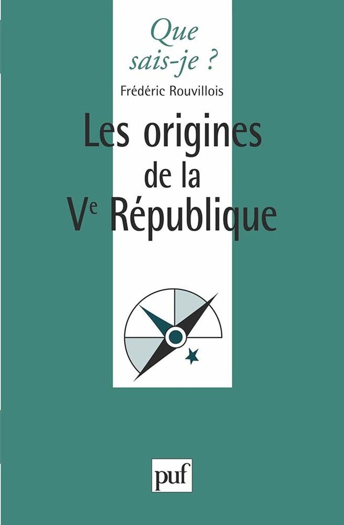 Couverture du livre « LES ORIGINES DE LA VE REPUBLIQUE » de Frederic Rouvillois, librairie Les Contes Infusés à Corte