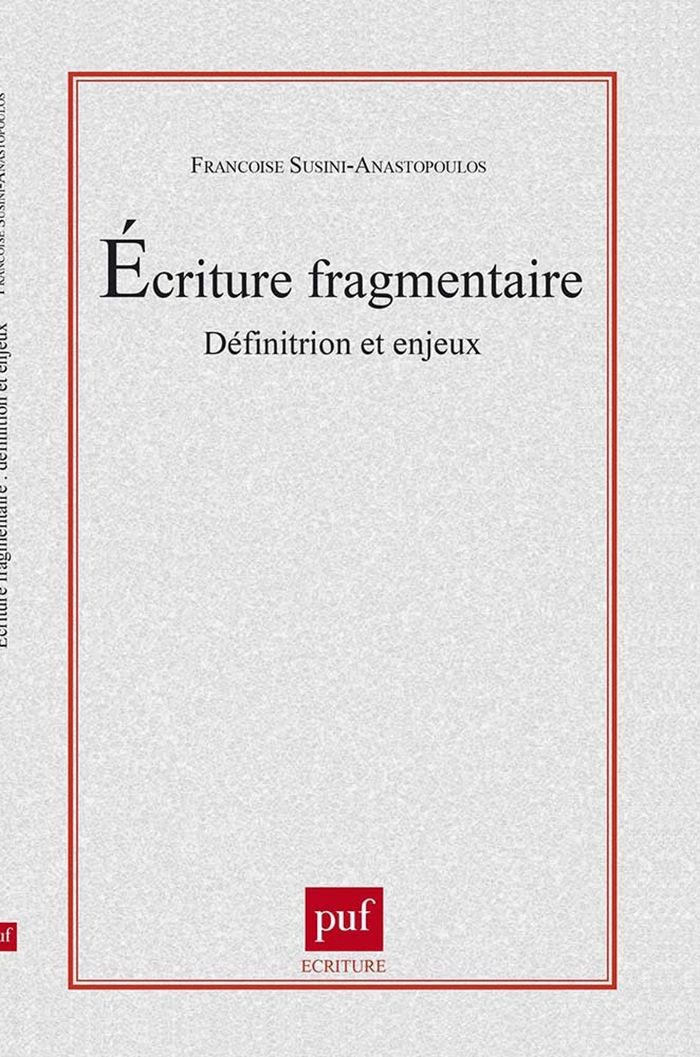 Couverture du livre « L'ECRITURE FRAGMENTAIRE » de Susini-Anastopoulos, librairie Les Contes Infusés à Corte