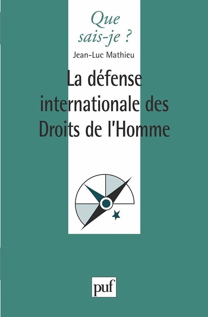 Couverture du livre « LA DEFENSE INTERNATIONALE DES DROITS DE L'HOMME », librairie Les Contes Infusés à Corte