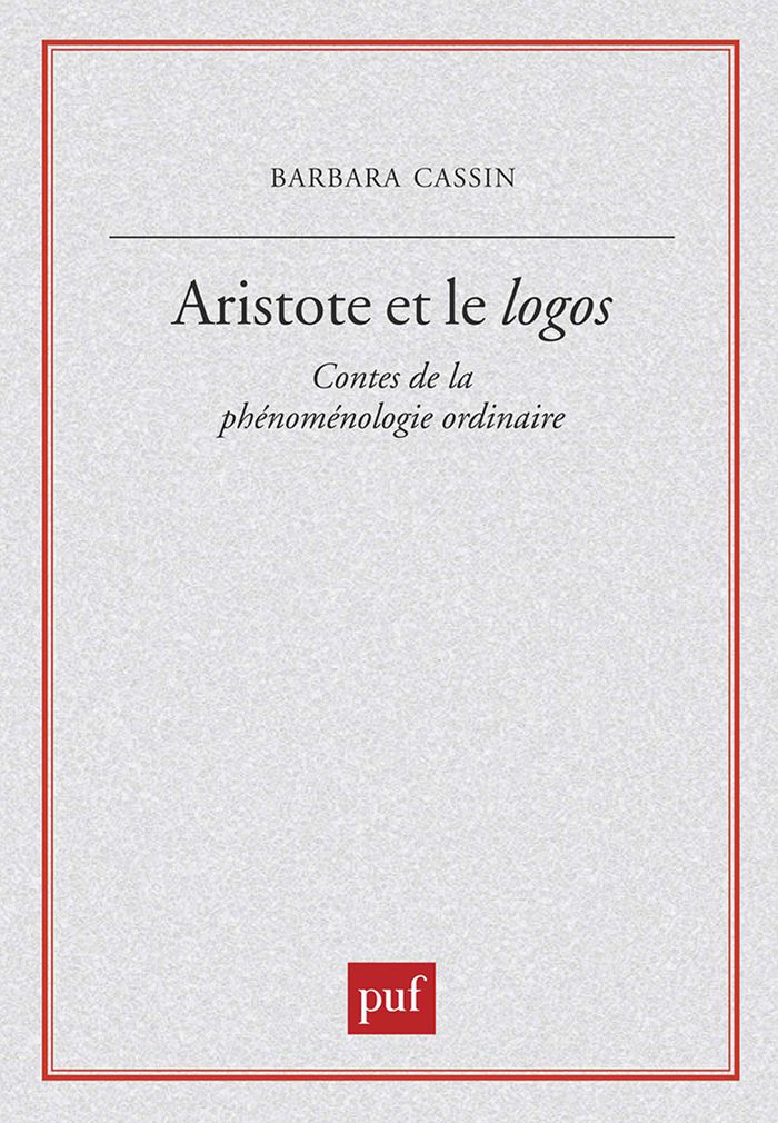 Couverture du livre « ARISTOTE ET LE LOGOS » de Barbara Cassin, librairie Les Contes Infusés à Corte