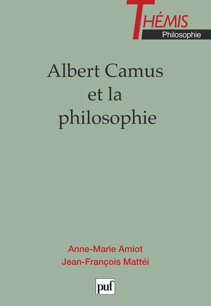 Couverture du livre « ALBERT CAMUS ET LA PHILOSOPHIE », librairie Les Contes Infusés à Corte
