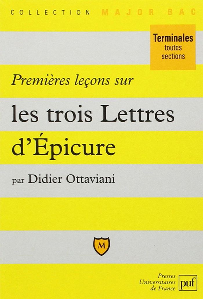 Couverture du livre « PREMIERES LECONS SUR LES TROIS LETTRES D'EPICURE » de Didier Ottaviani, librairie Les Contes Infusés à Corte