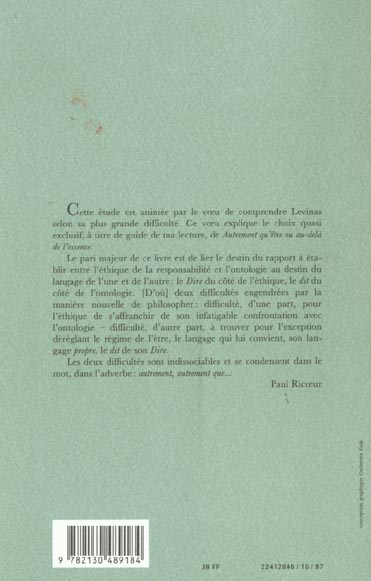 Quatrième de couverture de « AUTREMENT - LECTURE D'  AUTREMENT QU'ETRE OU AU-DELA DE L'ESSENCE  D'EMMANUEL LEVINAS »