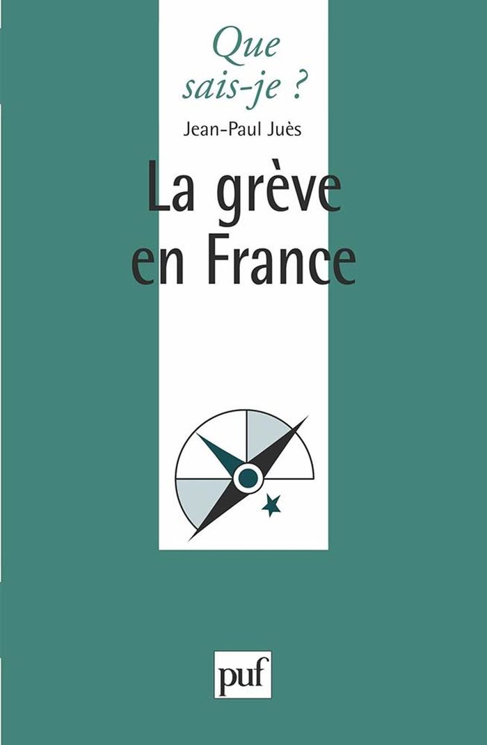 Couverture du livre « LA GREVE EN FRANCE » de Jean-Paul Jues, librairie Les Contes Infusés à Corte