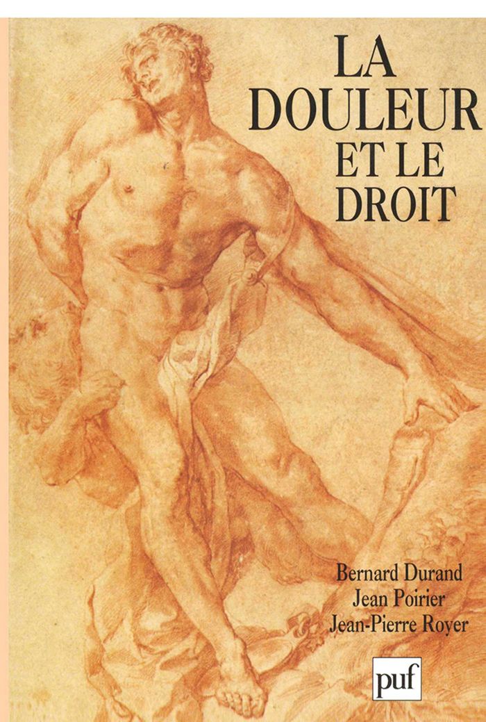 Couverture du livre « LA DOULEUR ET LE DROIT » de Royer/poirier/durand, librairie Les Contes Infusés à Corte