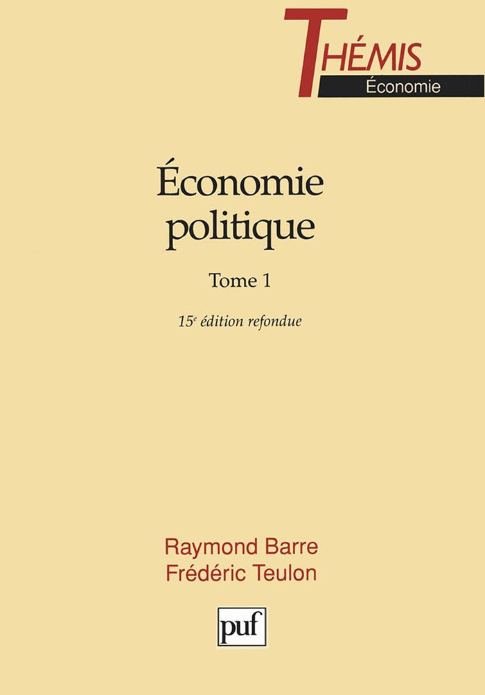 Couverture du livre « ECONOMIE POLITIQUE. TOME 1 » de Barre/teulon, librairie Les Contes Infusés à Corte